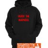 Enjoy the Madness Hoodie