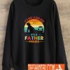 It's Not A Dad Bod It's A Father Figure Funny Vintage Sunset Sweatshirt