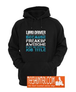 Limo Driver Hoodie