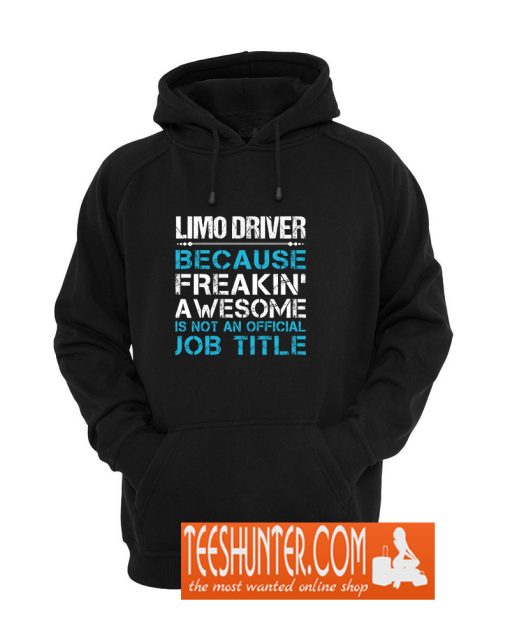 Limo Driver Hoodie