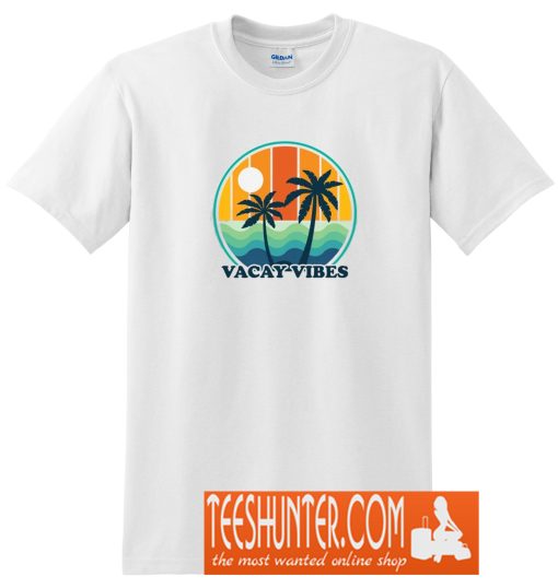 Vacay Vibes T-Shirt