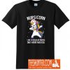 Dabbing Unicorn Nursicorn Funny Nurse T-Shirt