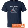 Get Away to Upstate New York T-Shirt