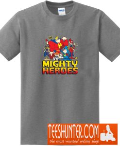 Mighty Heroes T-Shirt