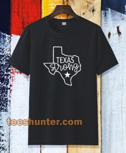Texas Strong T-shirt