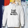 Dear Santa, We Tried Hoodie