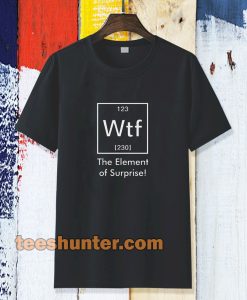 Element of SURPRISE Periodic Table Printed T-shirt TPKJ3