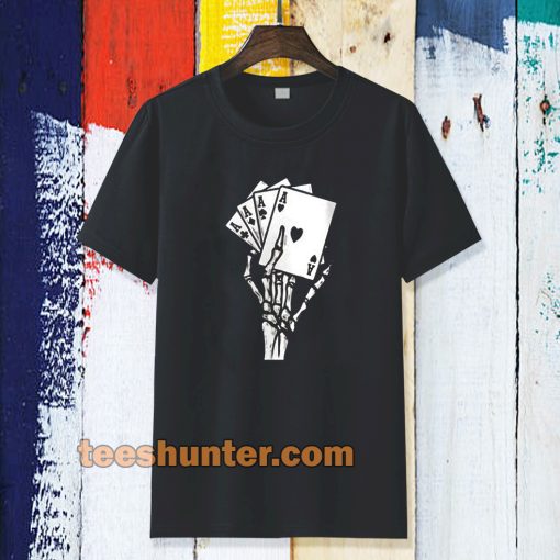 Poker Skeleton Hand Graphics Street T-shirts TPKJ3