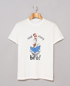 Dr Seuss Cool Story Bro t-shirt