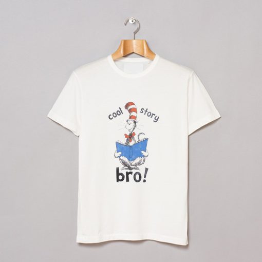 Dr Seuss Cool Story Bro t-shirt