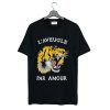 L’aveugle Par Amour T-Shirt