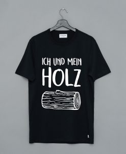 Sambosa Holz Ich und mein Holz Herren T Shirt