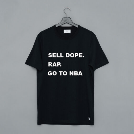 Sell Dope Rap Go To NBA T Shirt